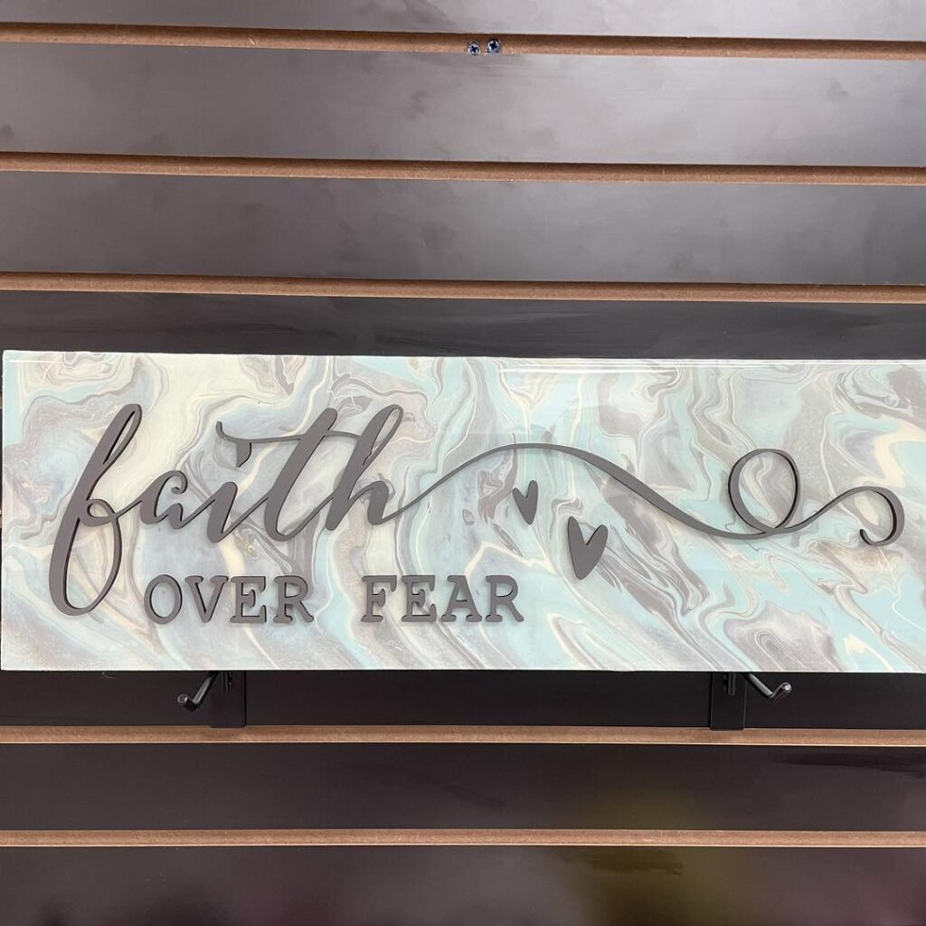 Faith over Fear- Paint Poured Plank