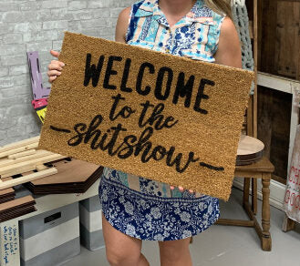 Welcome to the Shitshow- Doormat