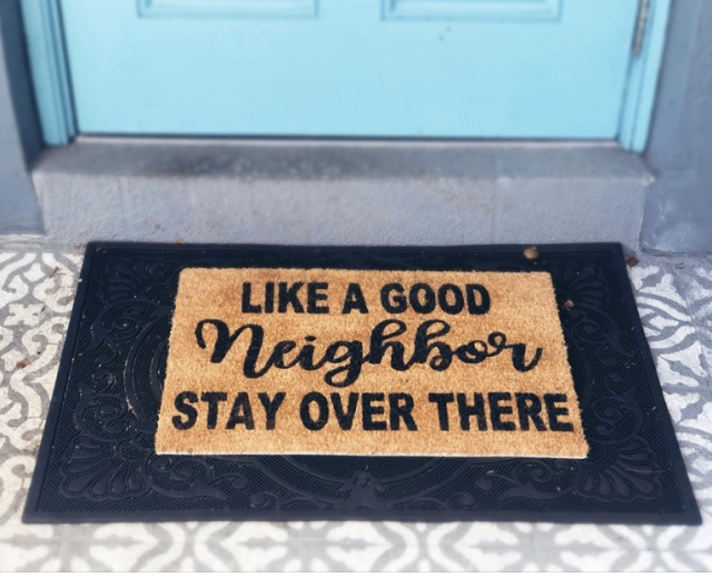 Like a Good Neighbor- Doormat