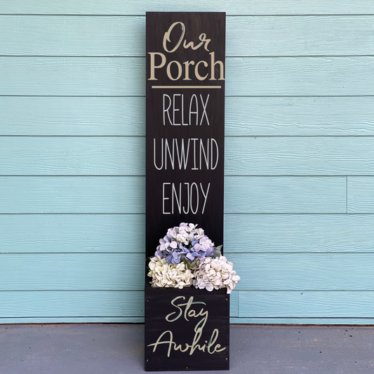 Our Porch, Stay a While- Planter