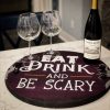 eat drink be scary