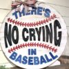 there's no crying in baseball