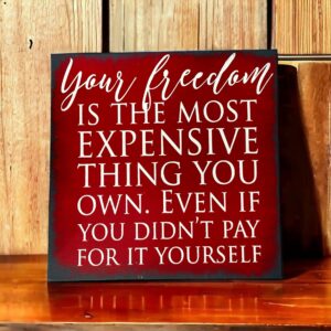 Your Freedom is the most expensive_Square